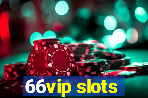 66vip slots